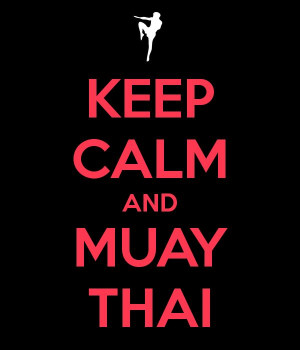 KEEP CALM AND MUAY THAI - KEEP CALM AND CARRY ON Image Generator ...