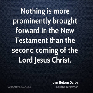 Nothing is more prominently brought forward in the New Testament than ...