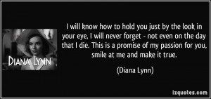 More Diana Lynn Quotes