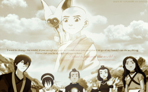 want to change the world - avatar-the-last-airbender Wallpaper