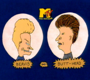 Beavis and Butt-head , as seen on the show's opening sequence.