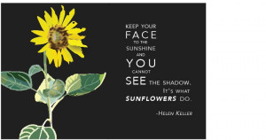 Helen Keller Sunflower Quote