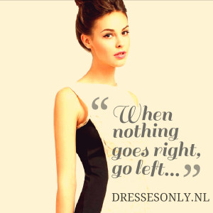 fashion quote when nothing goes right