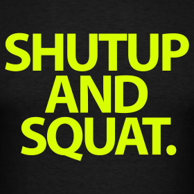 shirt quotes for squats