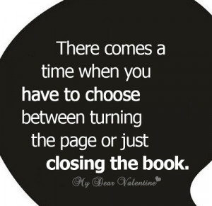There comes a time | Picture Quotes | Mydearvalentine.com