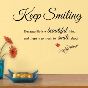 Details-about-Quote-Keep-Smiling-Life-is-Beautiful-MARILYN-MONROE-Wall ...