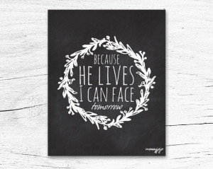 ... Easter is really about. Because He lives Easter decor Bible verse art