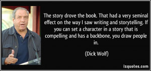 had a very seminal effect on the way I saw writing and storytelling ...
