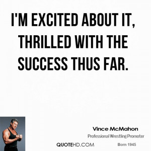 Vince McMahon Success Quotes