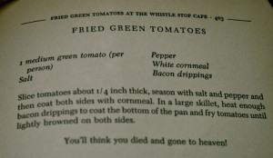 Fried Green Tomatoes Recipe from the book Fried Green Tomatoes at the ...