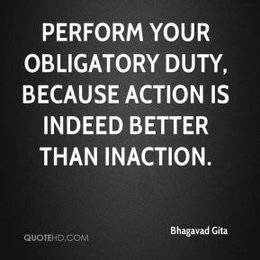 Perform Your Obligatory Duty, Because Action Is Indeed Better Than In ...