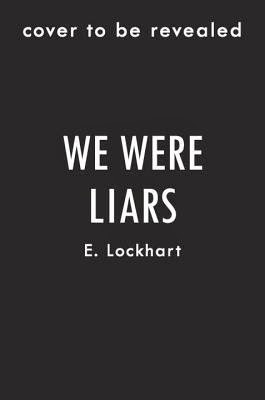 Quotes About Backstabbers And Liars We were liars. by e. lockhart