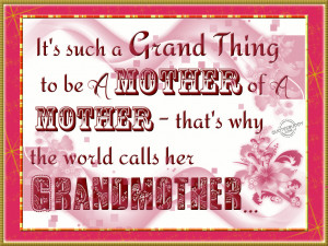 To be a grandmother is a grand thing