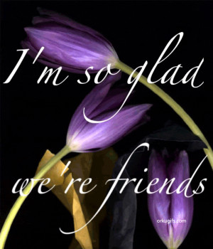 im-so-glad-were-friends_1271.gif#glad%20were%20friends%20498x582