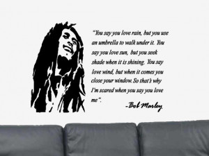 ... Love Rain... Positive Quote Vinyl Wall Art Decal Sticker Bob Marley
