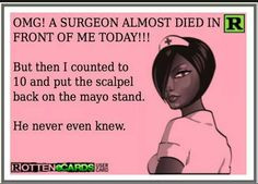 ... surgical technologist humor surgical technologist quotes surgical tech