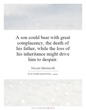 ... the-death-of-his-father-while-the-loss-of-his-inheritance-quote-1.jpg