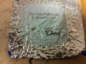 ... What's fun until it gets weird? Inspirational Dove chocolate wrappers