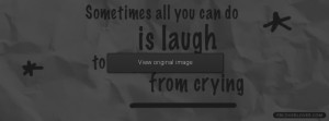 Keep Yourself From Crying Facebook Covers More Quotes Covers for ...
