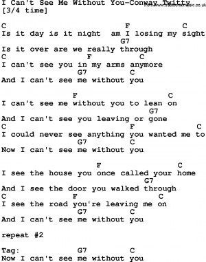 Country music song: I Can't See Me Without You-Conway Twitty lyrics ...