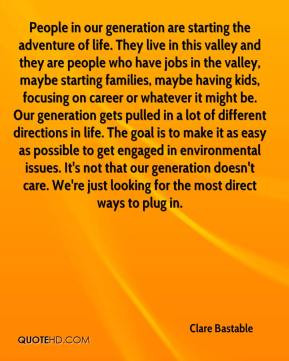 People in our generation are starting the adventure of life. They live ...