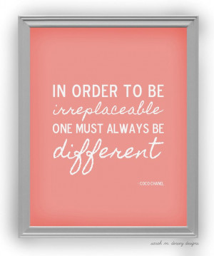 Coco Chanel In Order to Be Irreplaceable Quote Coral Print 8.5 x 11. $ ...