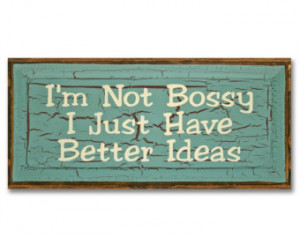 Popular items for i'm not bossy