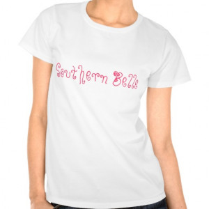 Southern Belle T-shirts & Shirts