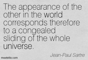 The Appearance Of The Other In The World Corresponds Therefore To A ...