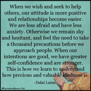 ... understand, kindness, being a good person, inspirational, Dalai Lama