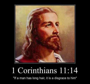 Corinthians 11:14 (King James Version) -Doth not even nature itself ...
