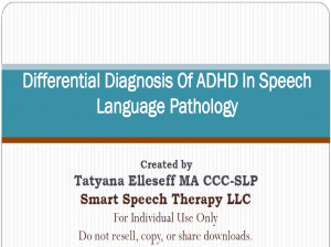 Differential Diagnosis of ADHD in Speech Language Pathology