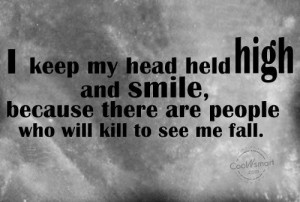 Enemy Quote: I keep my head held high and... Jealousy-(1)
