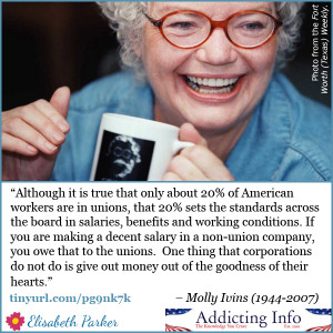 Molly Ivins pro-union quote
