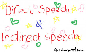 Direct and Indirect speech