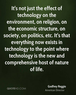 Godfrey Reggio Technology Quotes