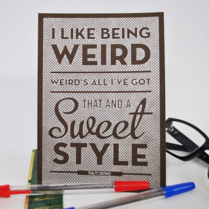 Like being Weird - IT Crowd Quote - Pen drawn art card £3.50 from ...