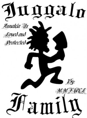 Juggalo Family Quotes