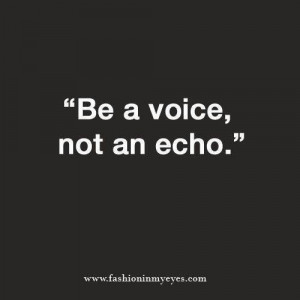 echo, important, love, quote, true, tumblr, voice