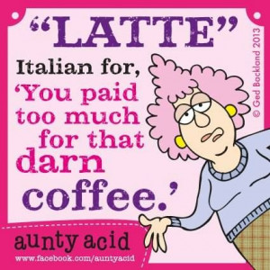 ... acid on facebook by checking her out at www gocomics com aunty acid