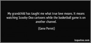 -has-taught-me-what-true-love-means-it-means-watching-scooby-doo ...