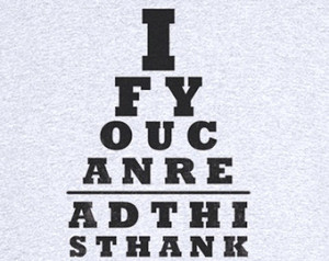Thank Your Optometrist Funny Novelty T Shirt Z13448