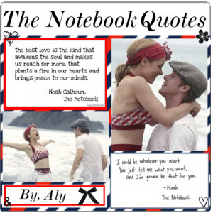 The Notebook Quotes. - Polyvore