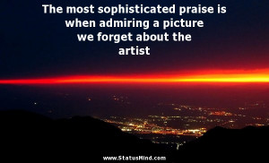 ... picture we forget about the artist - Clever Quotes - StatusMind.com