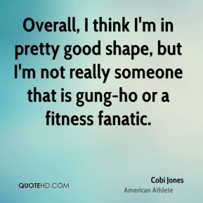 cobi-jones-athlete-quote-overall-i-think-im-in-pretty-good-shape-but ...