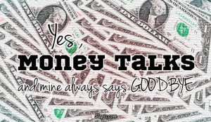 Money Talks | Others on Slapix.com
