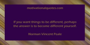 norman vincent peale quotes with images | ... the answer is to become ...