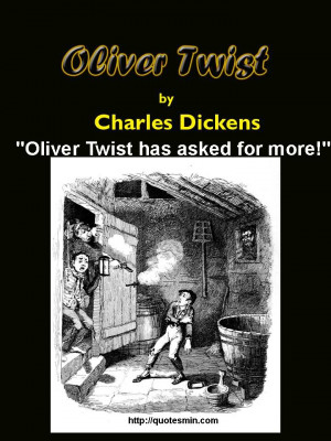 Charles Dickens - Oliver Twist Literary Quote: 