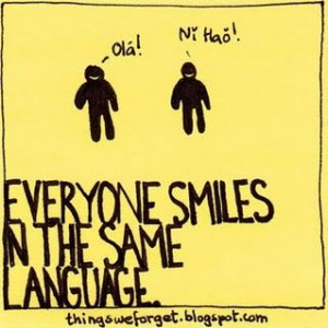 Everyone smiles :) in the same language.