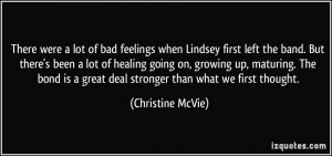 There were a lot of bad feelings when Lindsey first left the band. But ...